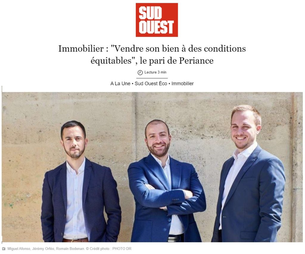 Vendre son bien immobilier à des conditions équitables, le pari de Periance - article Sud-ouest Mars 2020